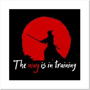 The way is in training - Miyamoto Musashi. Posters and Art